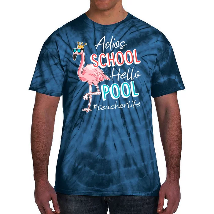 Adios School Hello Pool Teacher Life Flamingo Tie-Dye T-Shirt