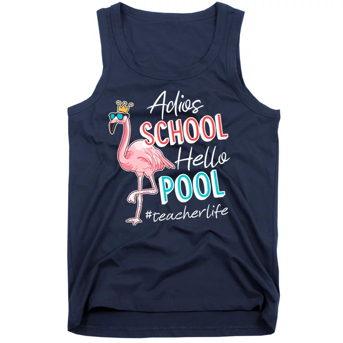 Adios School Hello Pool Teacher Life Flamingo Tank Top