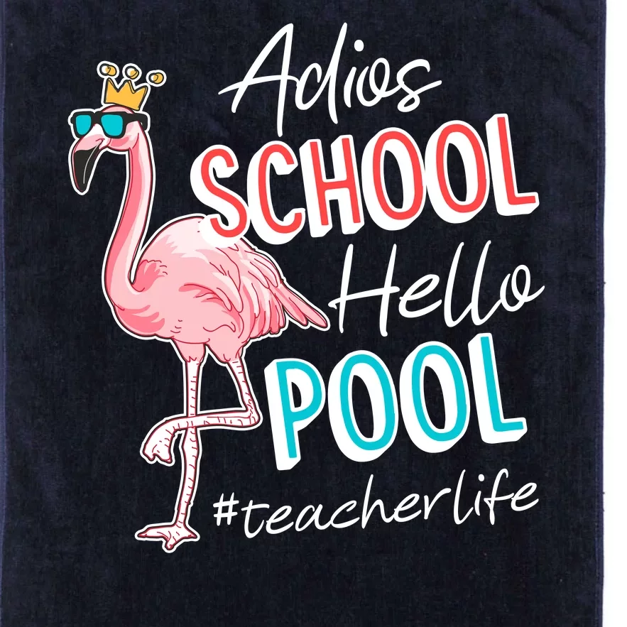 Adios School Hello Pool Teacher Life Flamingo Platinum Collection Golf Towel