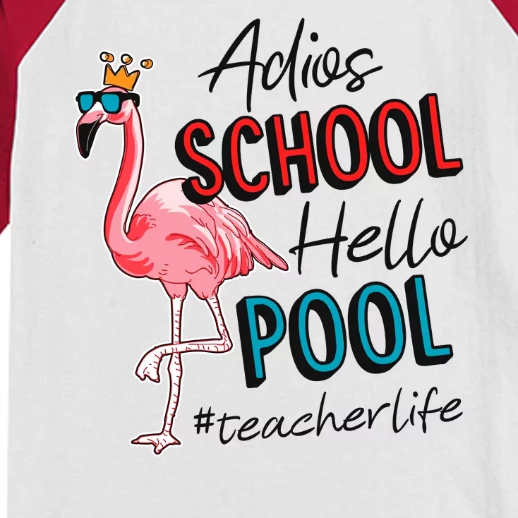 Adios School Hello Pool Teacher Life Flamingo Kids Colorblock Raglan Jersey