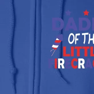 American Daddy July 4th Daddy Of The Little Firecracker Great Gift Full Zip Hoodie