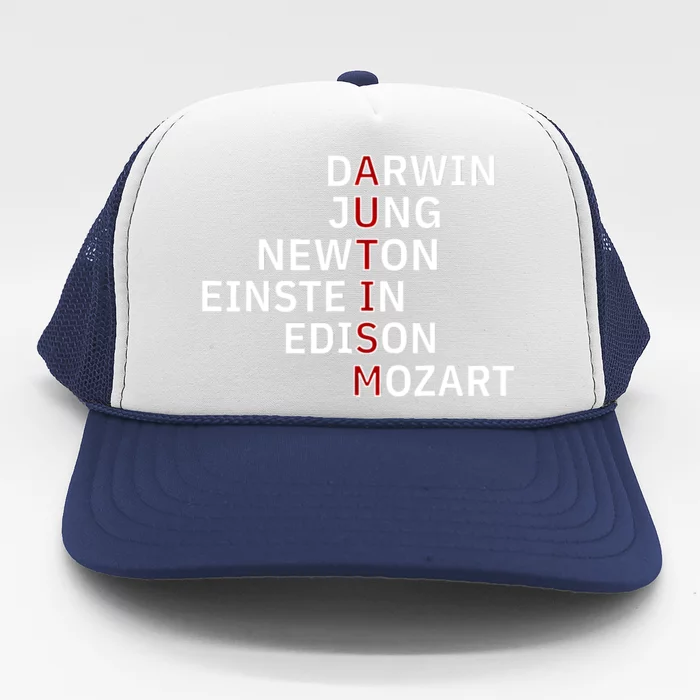 Autism Darwin Jung Newton Einste In Edison Mozart Gift Trucker Hat