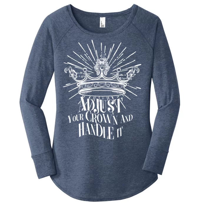 Adjust Your Crown and Handle It Women's Perfect Tri Tunic Long Sleeve Shirt