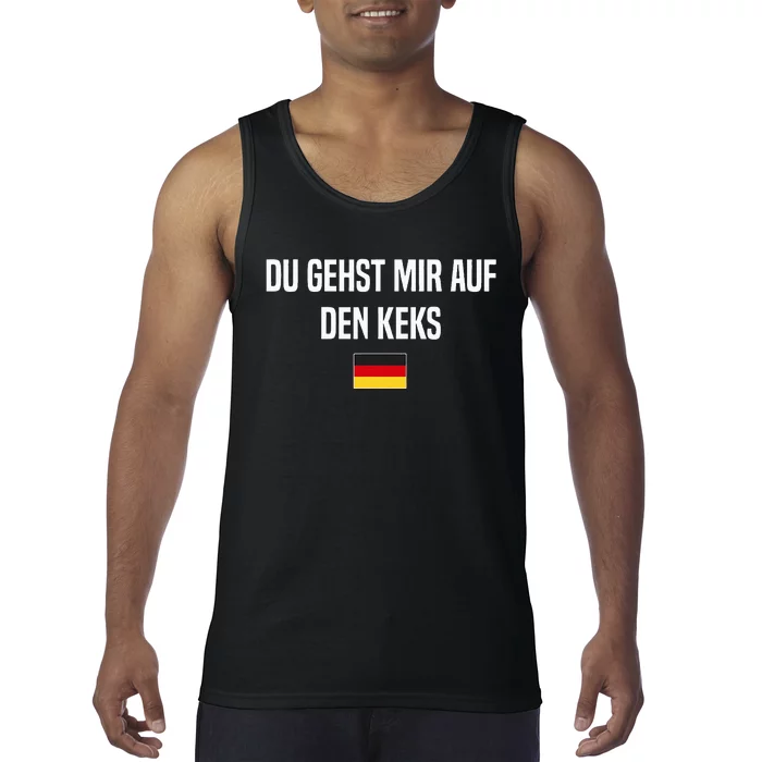 Auf Den Keks Gehen German Language Germany German Saying Tank Top