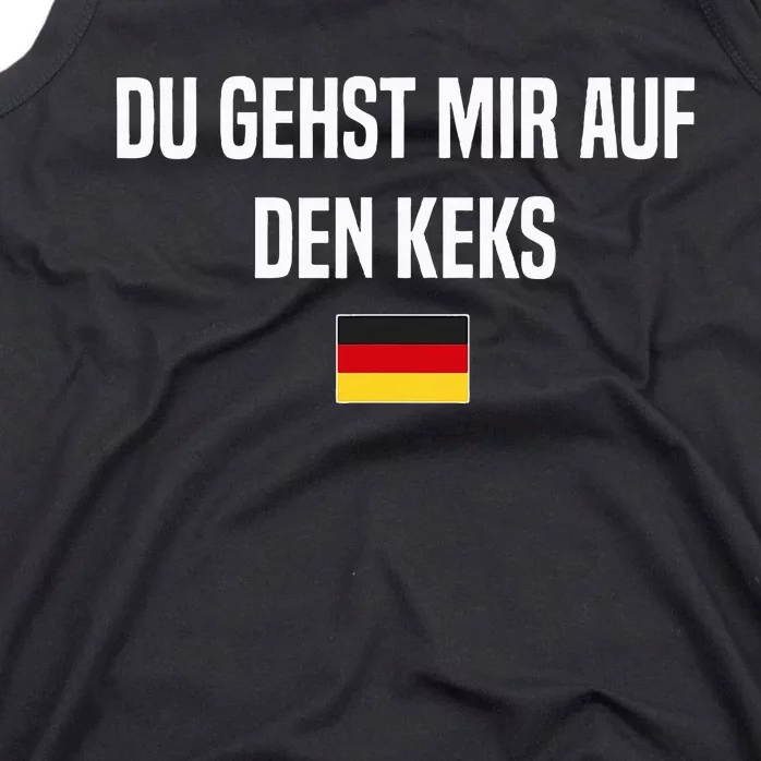 Auf Den Keks Gehen German Language Germany German Saying Tank Top