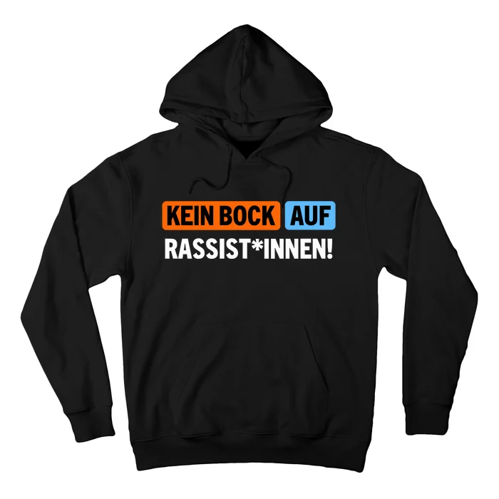 AußEr Dieses Kein Bock Auf Rassist Innen Hoodie