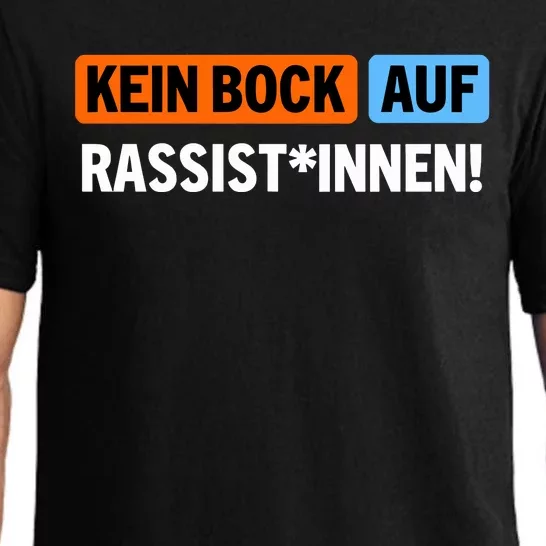 AußEr Dieses Kein Bock Auf Rassist Innen Pajama Set