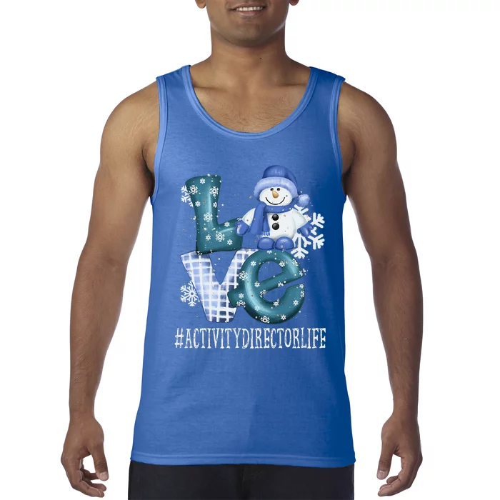 Activity Director Love Snowman Funny Winter Season Christmas Tank Top