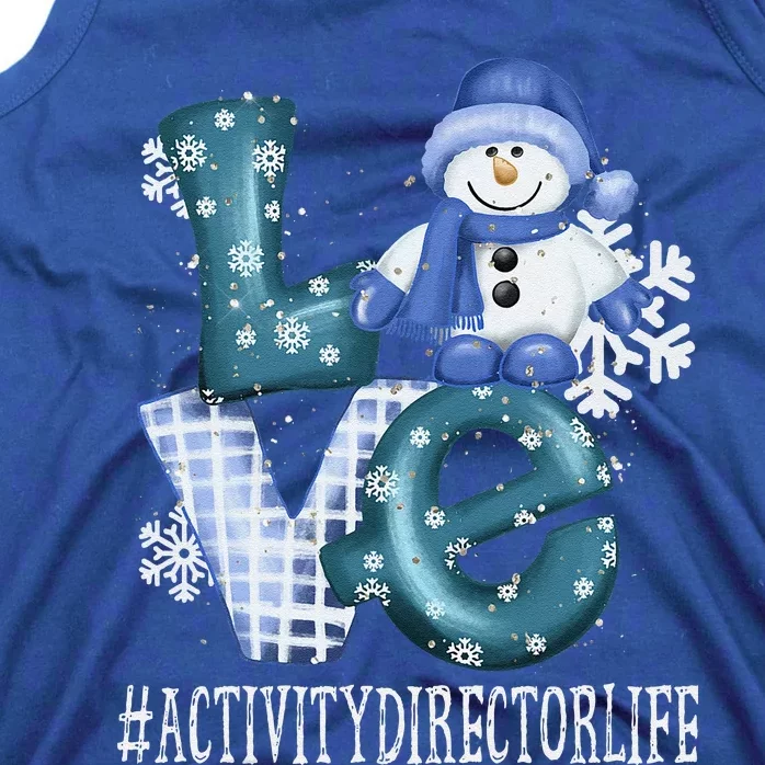 Activity Director Love Snowman Funny Winter Season Christmas Tank Top