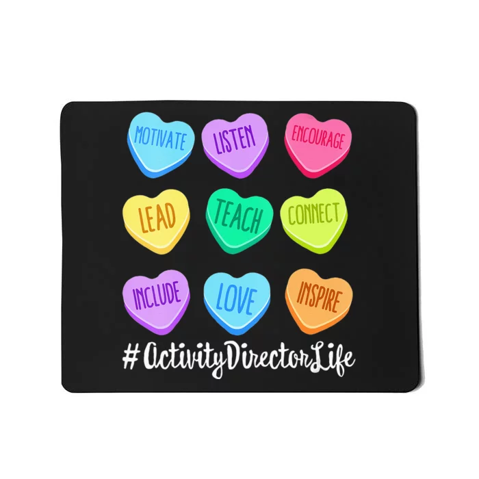 Activity Director Life Teacher Valentines Day Candy Heart Mousepad