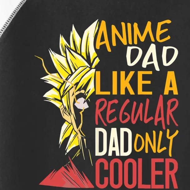 Anime Dad Like A Regular Dad Only Cooler Fathers Day Otaku Toddler Fine Jersey T-Shirt