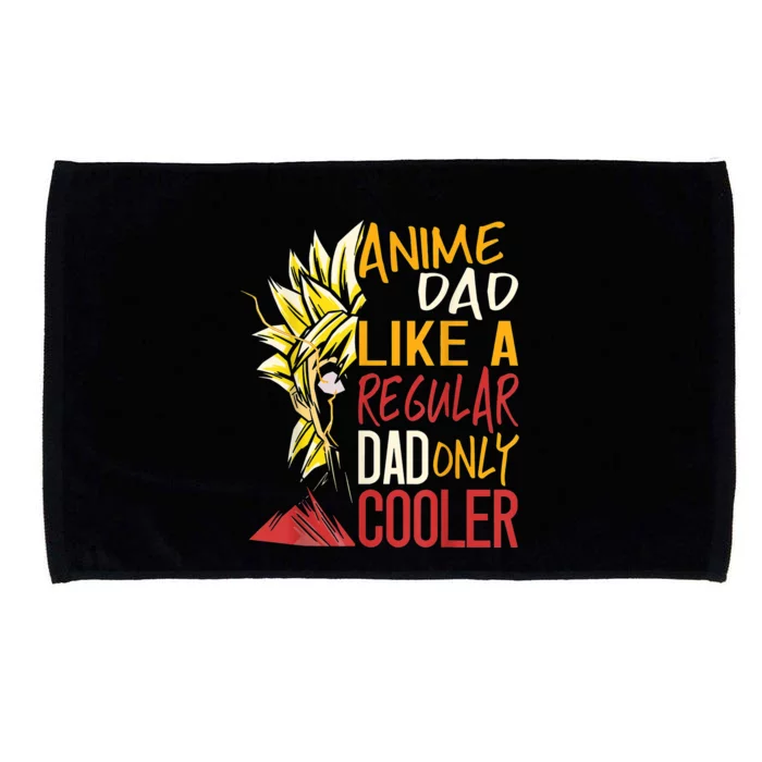 Anime Dad Like A Regular Dad Only Cooler Fathers Day Otaku Microfiber Hand Towel