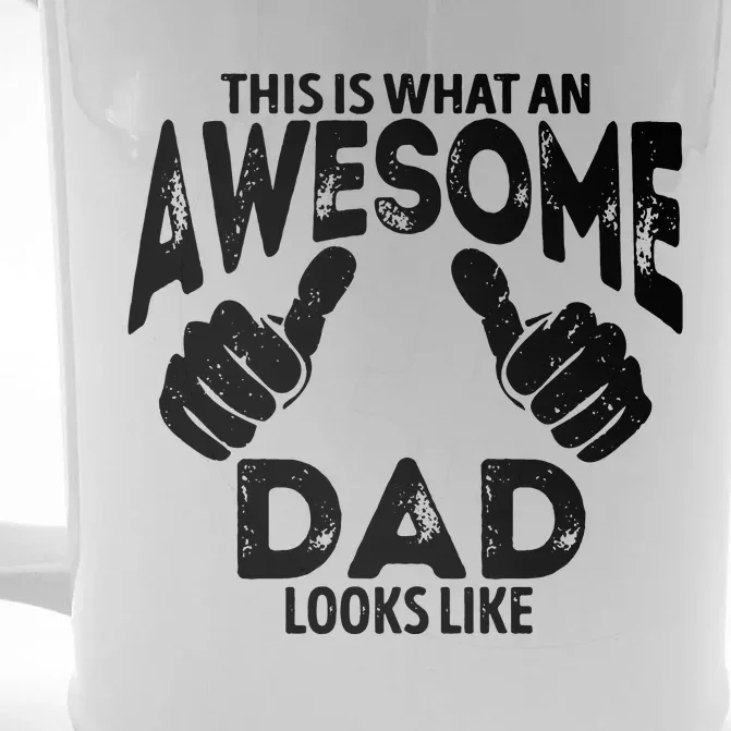 Awesome Dad Looks Like Front & Back Beer Stein