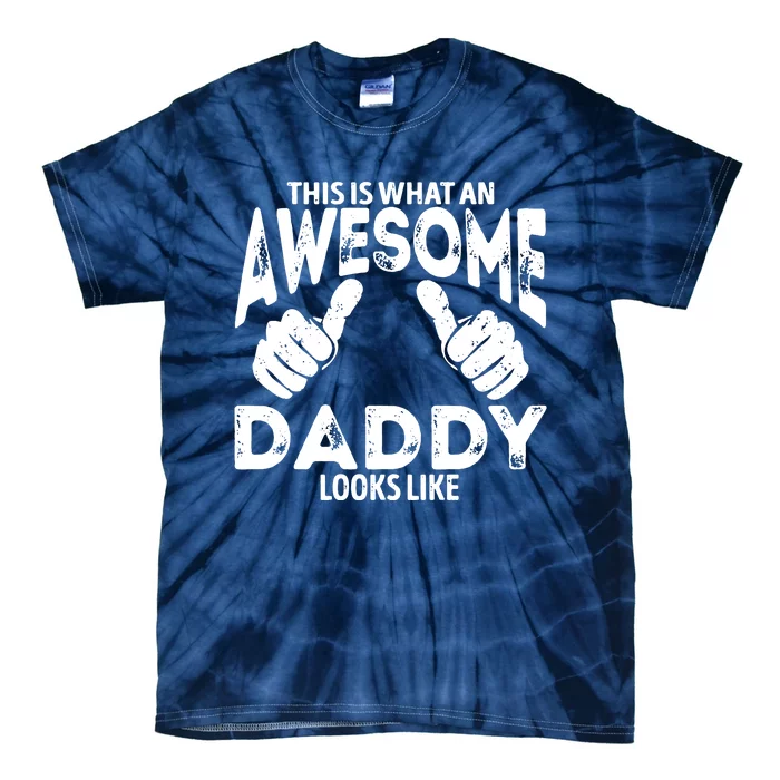 Awesome Daddy Looks Like Tie-Dye T-Shirt