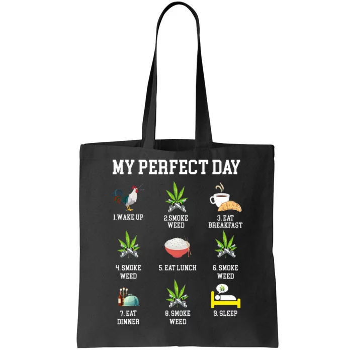 All Day Long Weed Lover Outfit Tote Bag