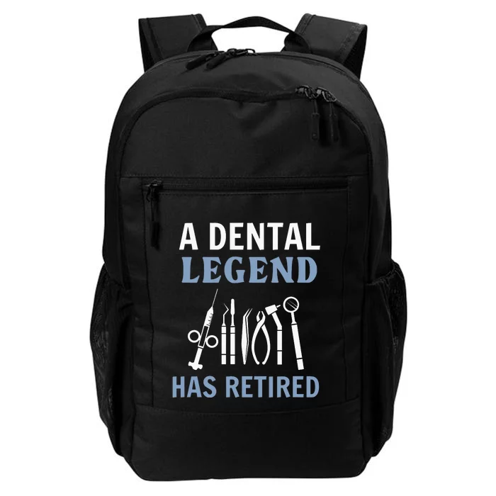 A Dental Legend Has Retired Funny Dentist Retirement Gift Daily Commute Backpack