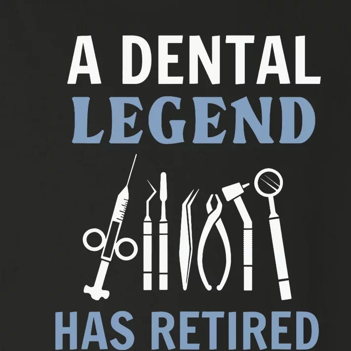 A Dental Legend Has Retired Funny Dentist Retirement Gift Toddler Long Sleeve Shirt