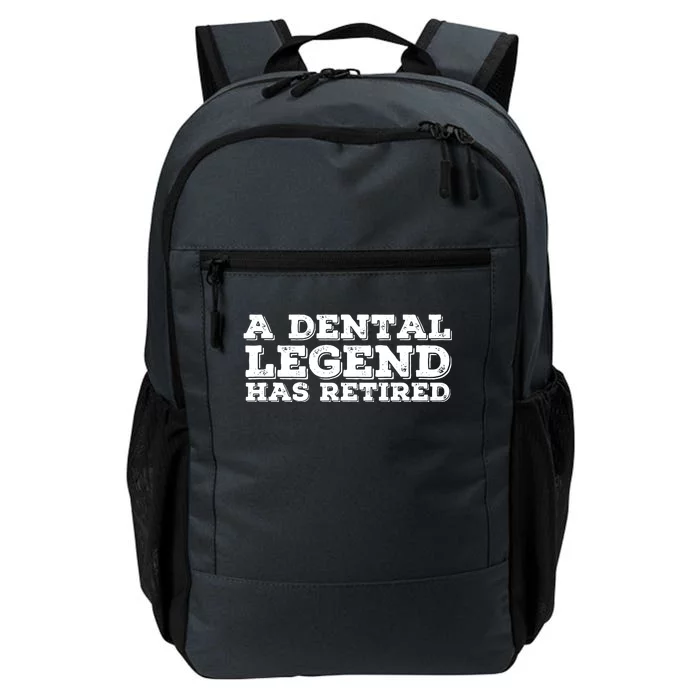 A Dental Legend Has Retired Funny Retirement Gift Idea Daily Commute Backpack