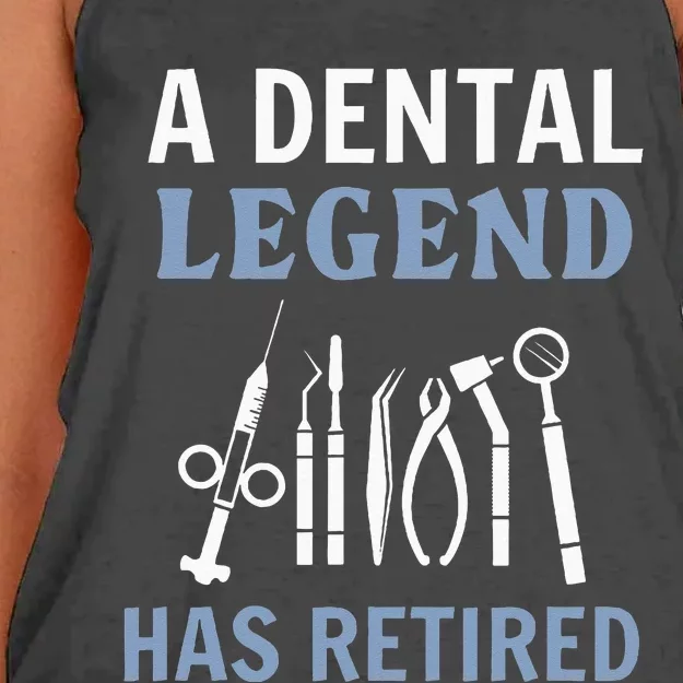 A Dental Legend Has Retired Funny Dentist Retirement Gift Women's Knotted Racerback Tank