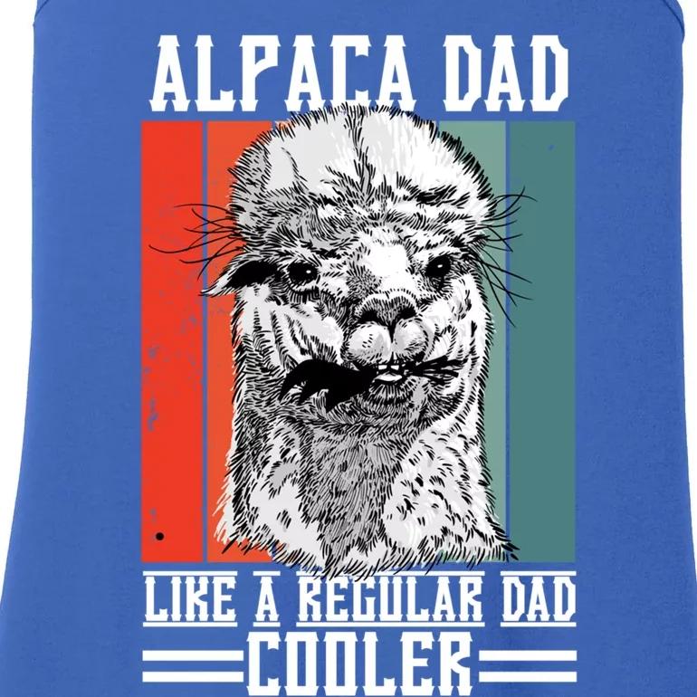 Alpaca Dad Like A Regular Dad Cooler Cute Gift Ladies Essential Tank