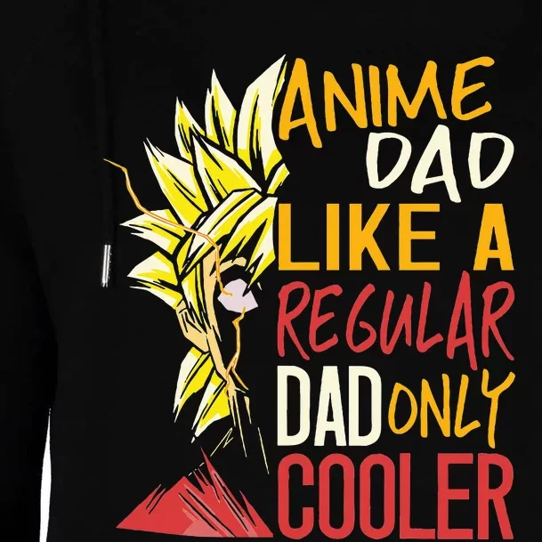 Anime Dad Like A Regular Dad Only Cooler Fathers Day Otaku Womens Funnel Neck Pullover Hood