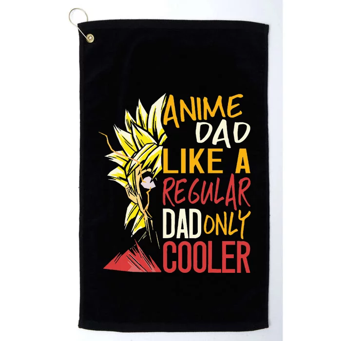 Anime Dad Like A Regular Dad Only Cooler Fathers Day Otaku Platinum Collection Golf Towel