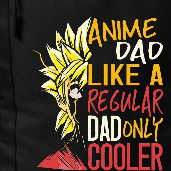 Anime Dad Like A Regular Dad Only Cooler Fathers Day Otaku Daily Commute Backpack