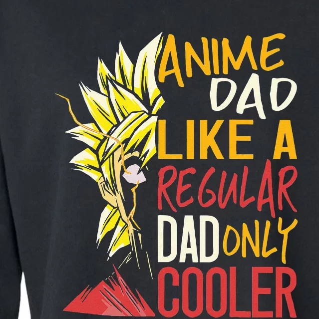 Anime Dad Like A Regular Dad Only Cooler Fathers Day Otaku Cropped Pullover Crew