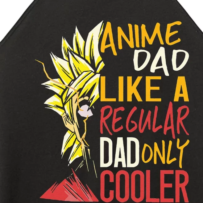 Anime Dad Like A Regular Dad Only Cooler Fathers Day Otaku Women’s Perfect Tri Rocker Tank