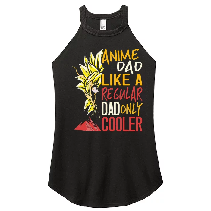 Anime Dad Like A Regular Dad Only Cooler Fathers Day Otaku Women’s Perfect Tri Rocker Tank