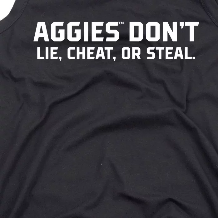 Aggies DonT Lie Cheat Or Steal Tank Top