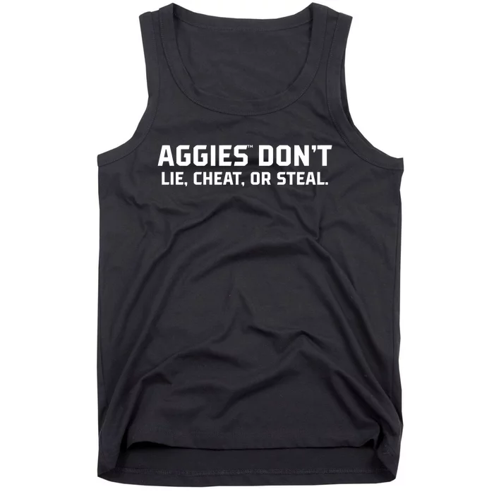 Aggies DonT Lie Cheat Or Steal Tank Top