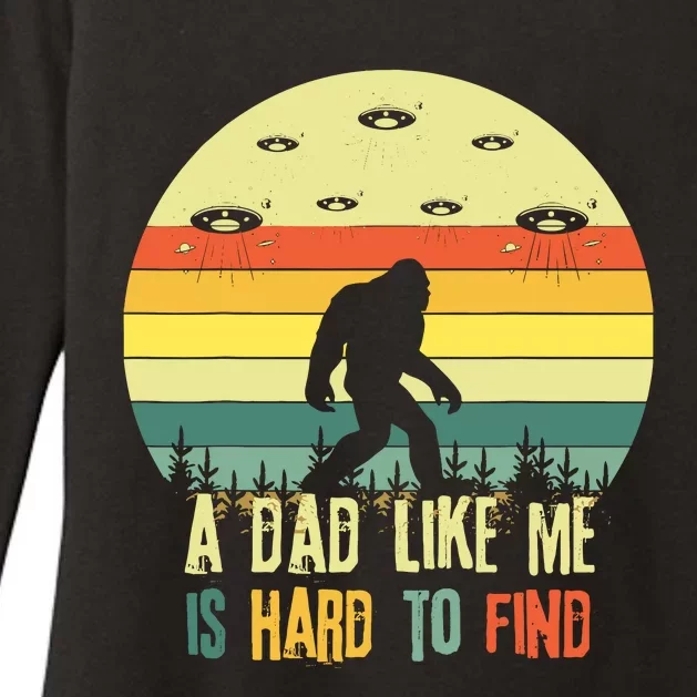 A Dad Like Me Is Hard To Find Bigfoot Dad FatherS Day Womens CVC Long Sleeve Shirt