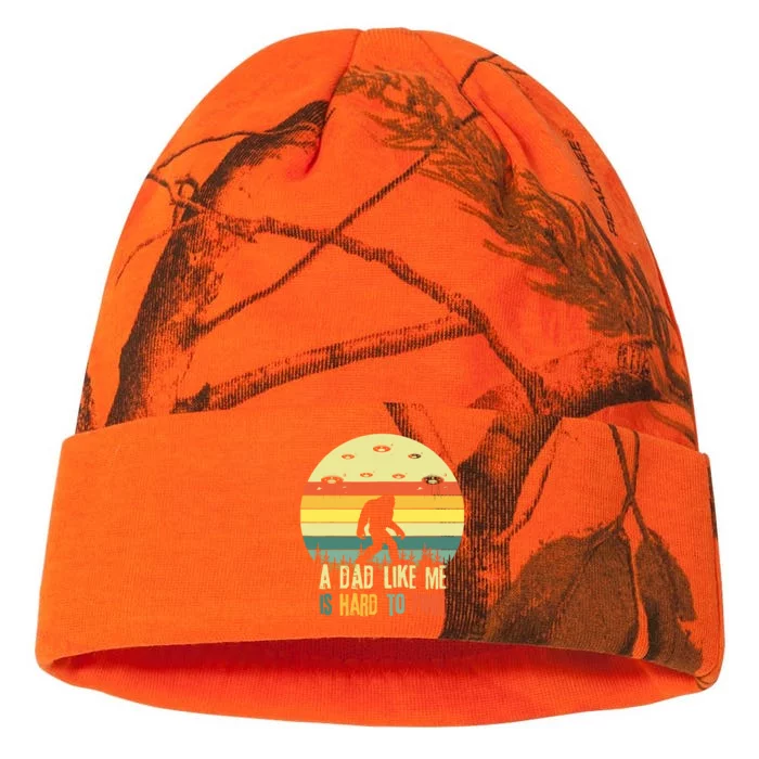 A Dad Like Me Is Hard To Find Bigfoot Dad FatherS Day Kati - 12in Camo Beanie