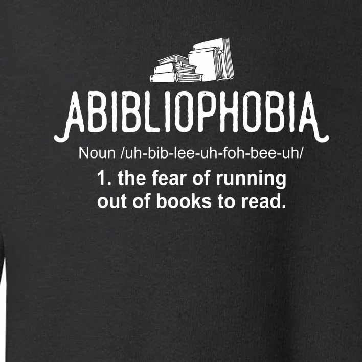 Abibliophobia Definition Librarian Reading Books Lover Toddler Sweatshirt