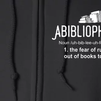 Abibliophobia Definition Librarian Reading Books Lover Full Zip Hoodie