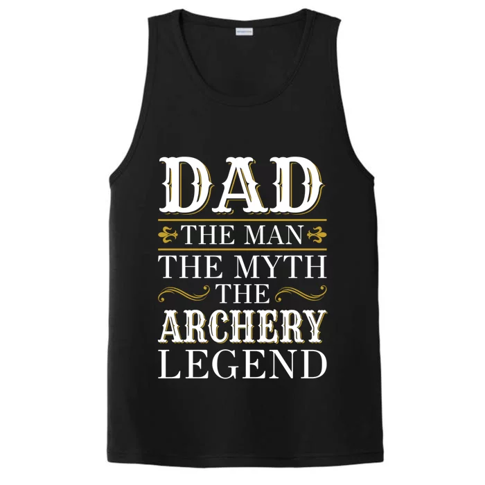 Archery Dad Legend Gift For Fathers Day Gift Performance Tank