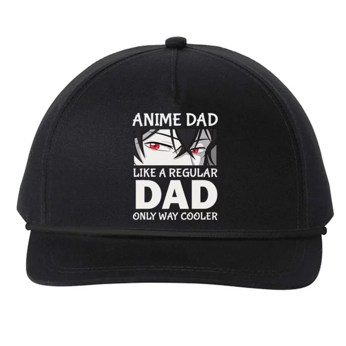 Anime Dad Like A Regular Dad Only Cooler Fathers Day Otaku Snapback Five-Panel Rope Hat