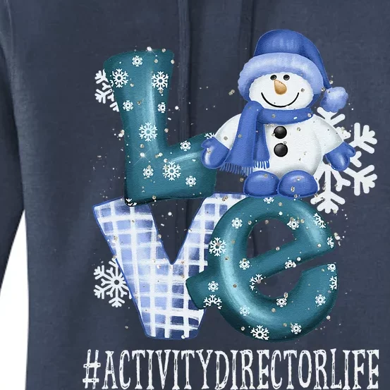 Activity Director Love Snowman Funny Winter Season Christmas Women's Pullover Hoodie