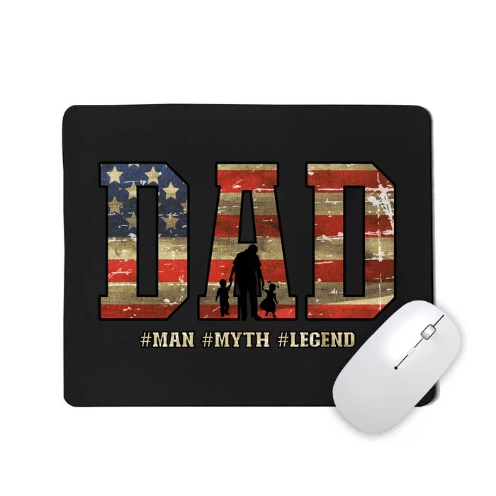 American Dad Man Myth Legend Fathers Day 4th Of July Mousepad