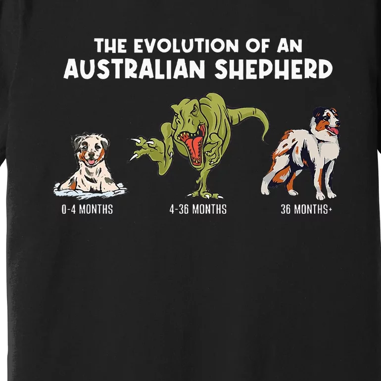 Aussie Dog Mom The Evolution Of An Australian Shepherd Premium T-Shirt