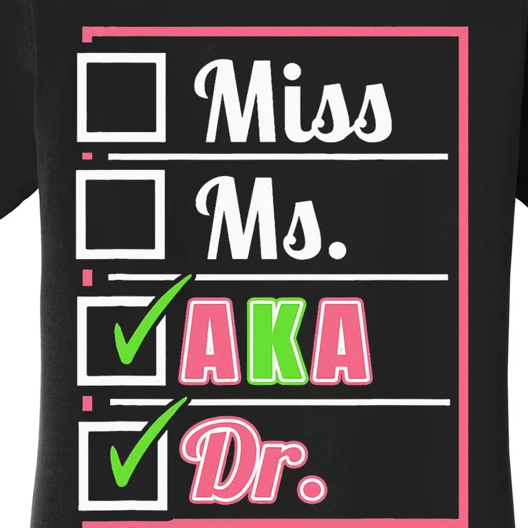 AKA Doctor Medical Worker Appreciation Graduation Women's T-Shirt