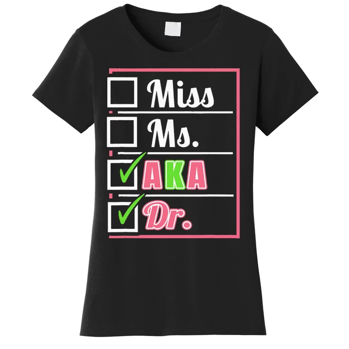 AKA Doctor Medical Worker Appreciation Graduation Women's T-Shirt