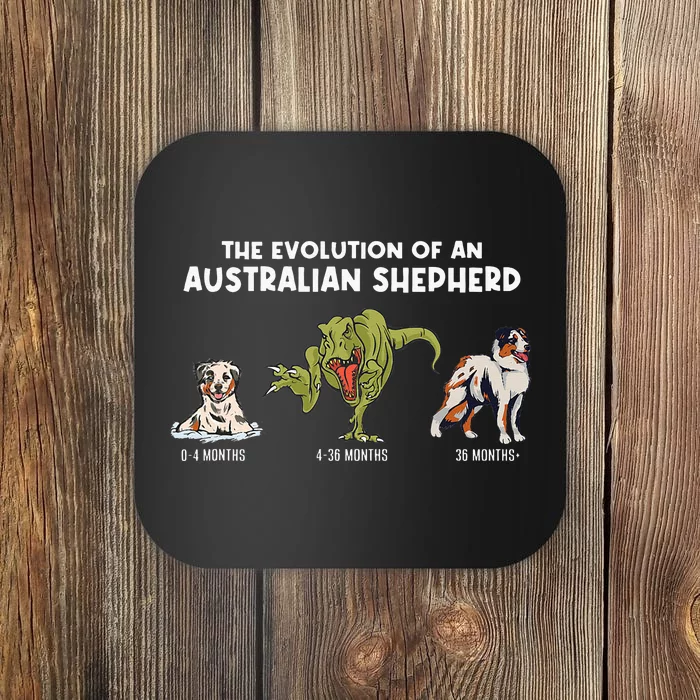 Aussie Dog Mom The Evolution Of An Australian Shepherd Coaster