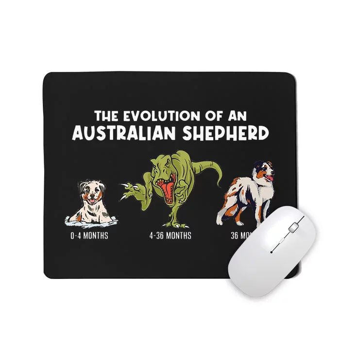 Aussie Dog Mom The Evolution Of An Australian Shepherd Mousepad