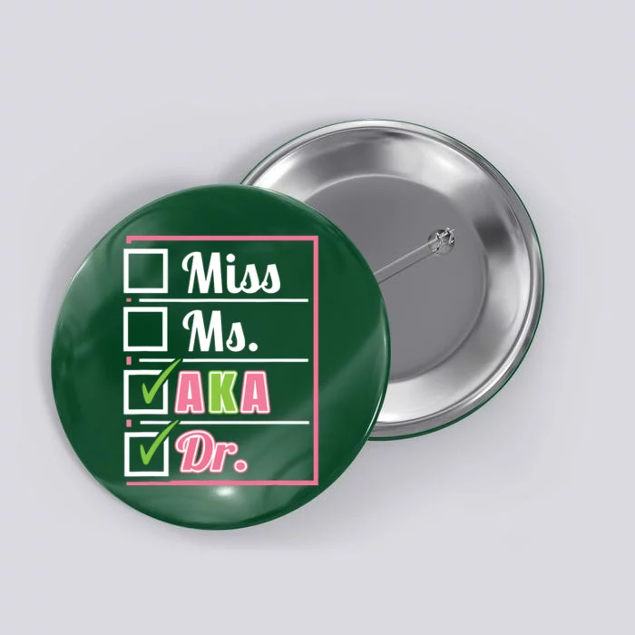 AKA Doctor Medical Worker Appreciation Graduation Button