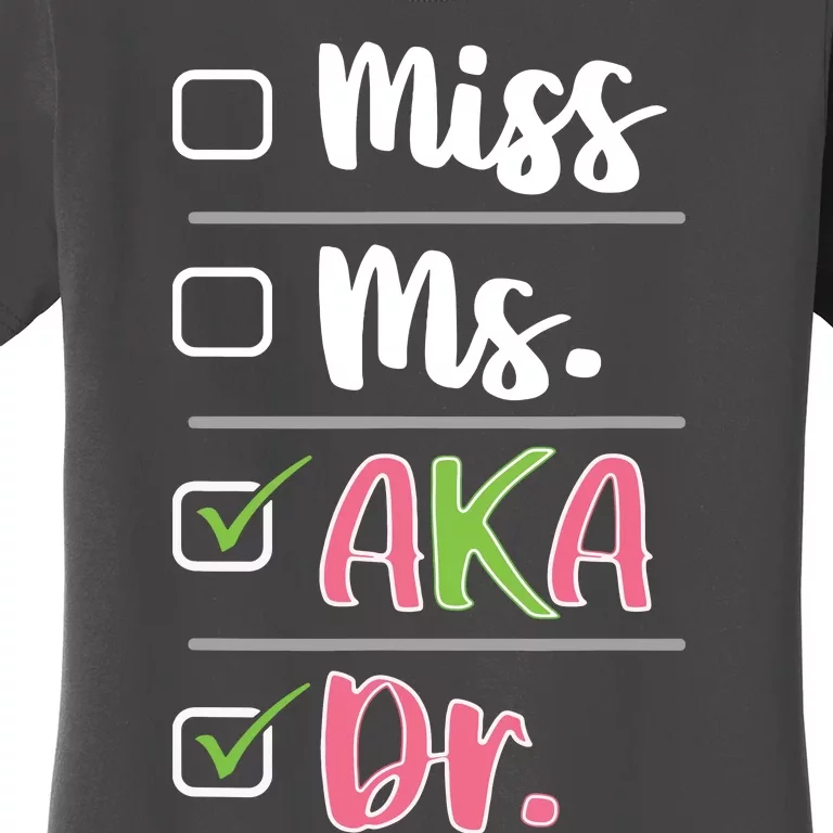 AKA Doctor Medical Worker Appreciation Graduation Women's T-Shirt