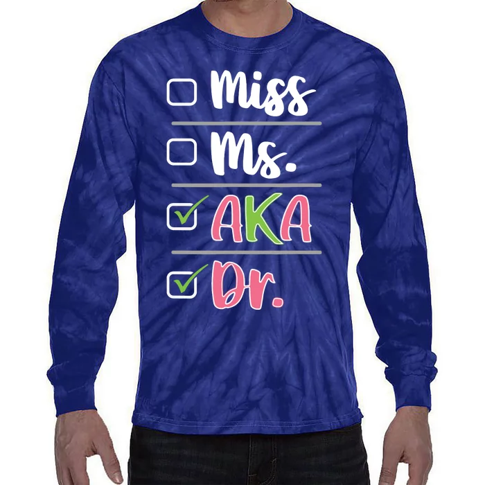 AKA Doctor Medical Worker Appreciation Graduation Tie-Dye Long Sleeve Shirt