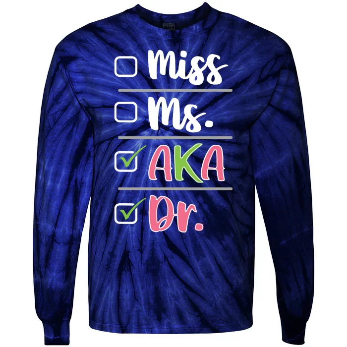 AKA Doctor Medical Worker Appreciation Graduation Tie-Dye Long Sleeve Shirt