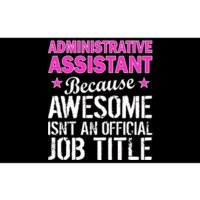 Administrative Assistant Awesome Job Title Bumper Sticker